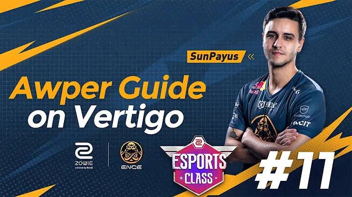 ZOWIE CS2 Esports Class x ENCE EP.11: AWPer Guide on Vertigo with SunPayus