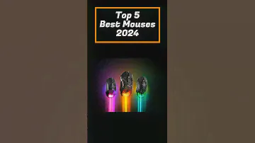 Top 5 Best Mouses 2024